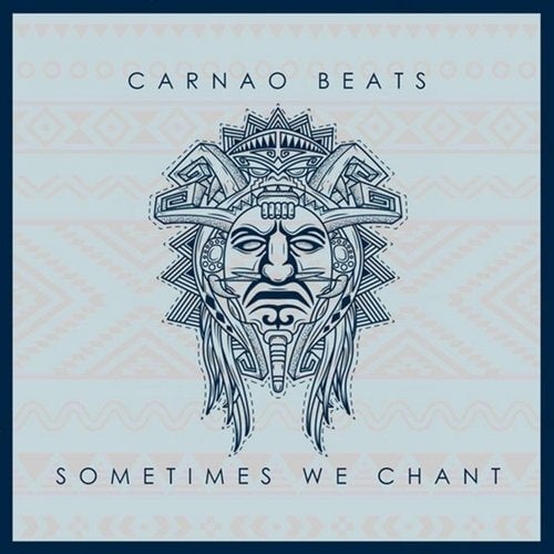 image cover: Carnao Beats - Sometimes We Chant / UGA097