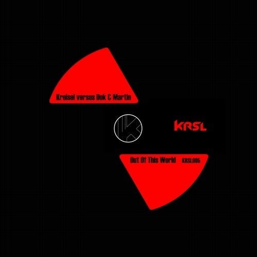 image cover: Kreisel, Dok & Martin - Out of This World / KRSL