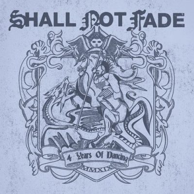 111251 346 09168231 Various Artists - Shall Not Fade - 4 Years Of Dancing / Shall Not Fade