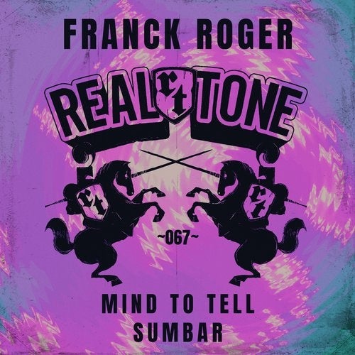 image cover: Franck Roger - Mind to Tell / Sumbar / Real Tone Records