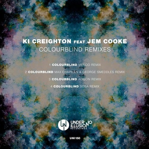 image cover: Ki Creighton, Jem Cooke - Colourblind Remixes / Under No Illusion