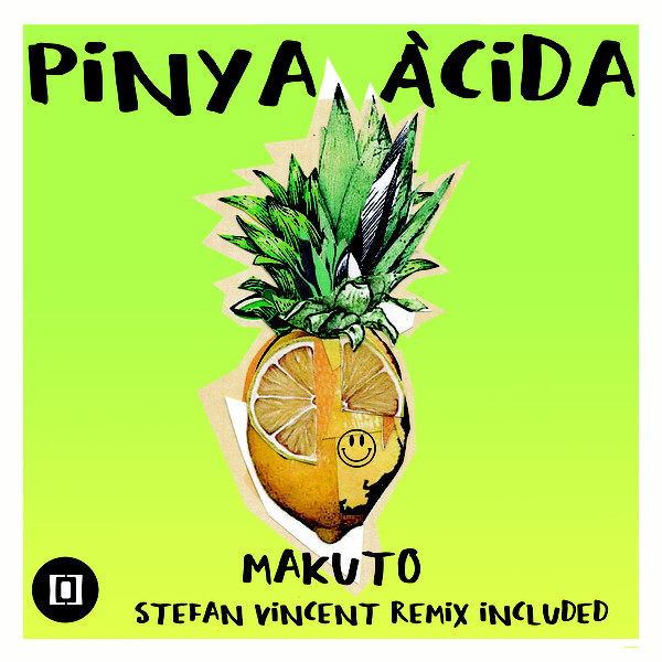 image cover: Makuto - Pinya Àcida / Arketip Discs