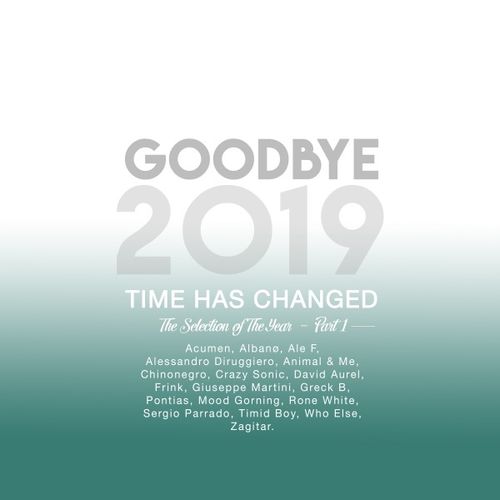 image cover: Crazy Sonic - Goodbye 2019 - Part 1 / Time Has Changed Records