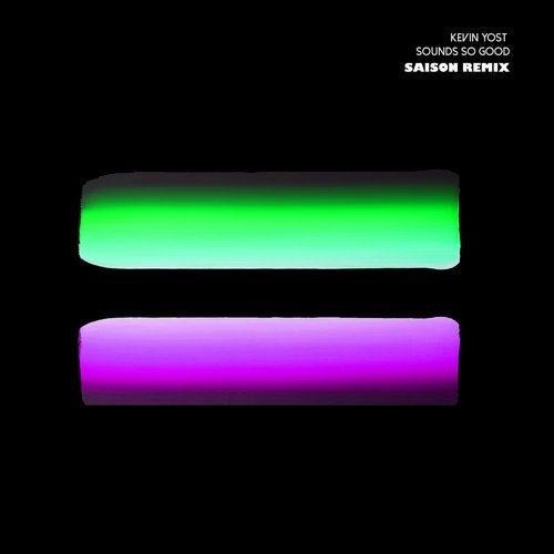 image cover: Kevin Yost - Sounds So Good (Saison Remix) / I Records