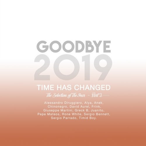 image cover: VA - Goodbye 2019 - Part 2 / Time Has Changed Records
