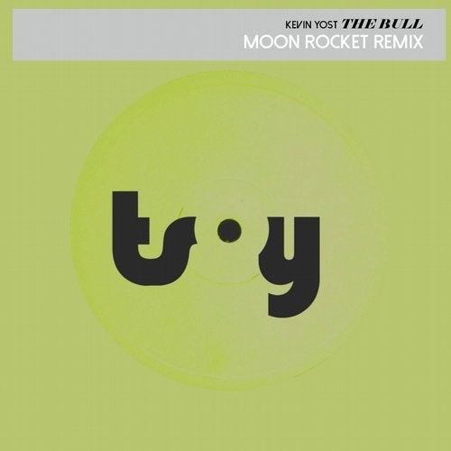 image cover: Kevin Yost - THe Bull (Moon Rocket Remix) / TSOY