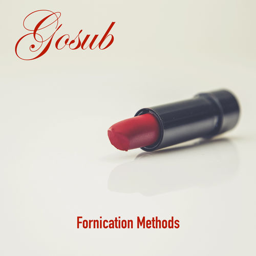 image cover: Gosub - Fornication Methods / Isophlux Records