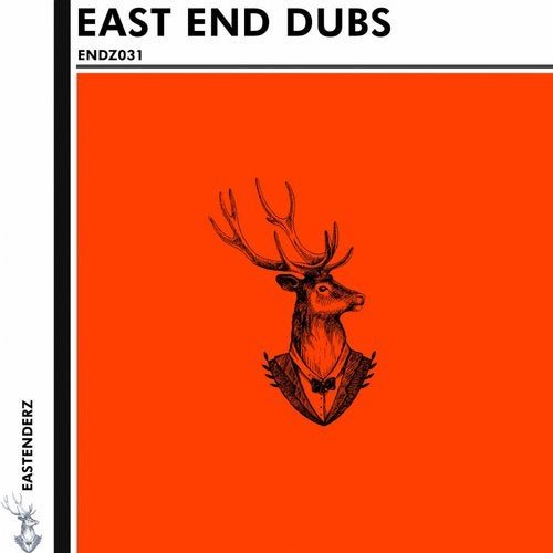 image cover: East End Dubs - ENDZ031 / Eastenderz