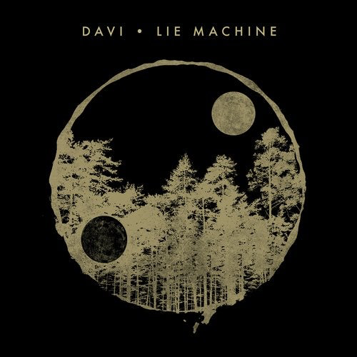 image cover: DAVI - Lie Machine / Crosstown Rebels