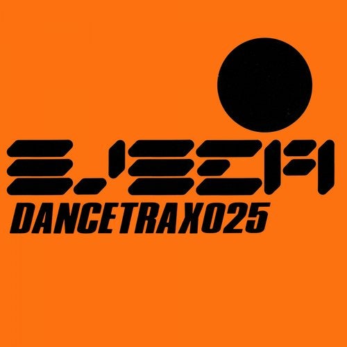 image cover: Ejeca - Dance Trax, Vol. 25 / Dance Trax