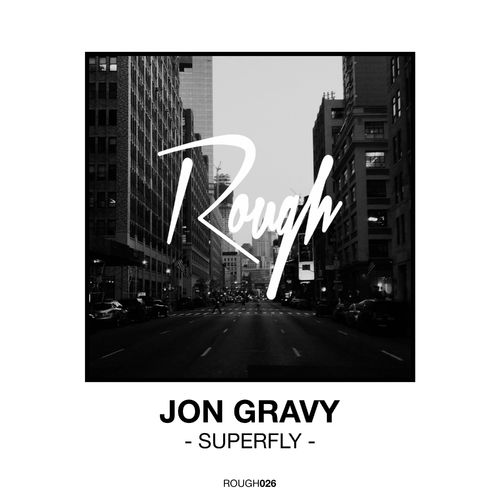 image cover: Jon Gravy - Superfly / Rough Recordings