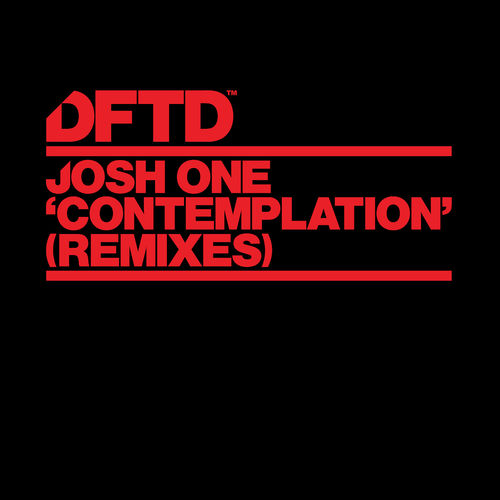 image cover: Josh One - Contemplation (Remixes) / DFTD