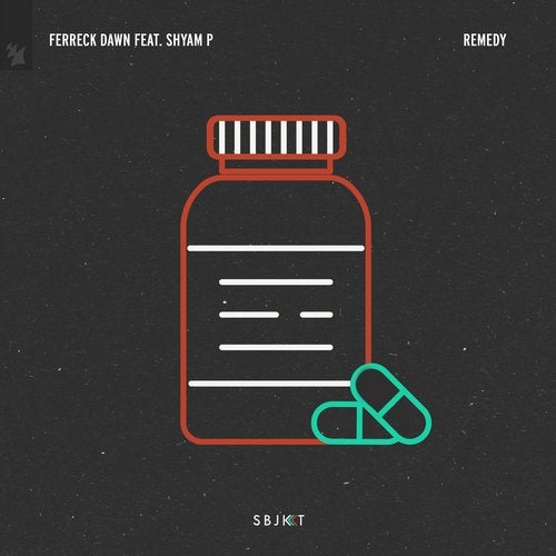 image cover: Ferreck Dawn, Shyam P - Remedy / Armada Subjekt