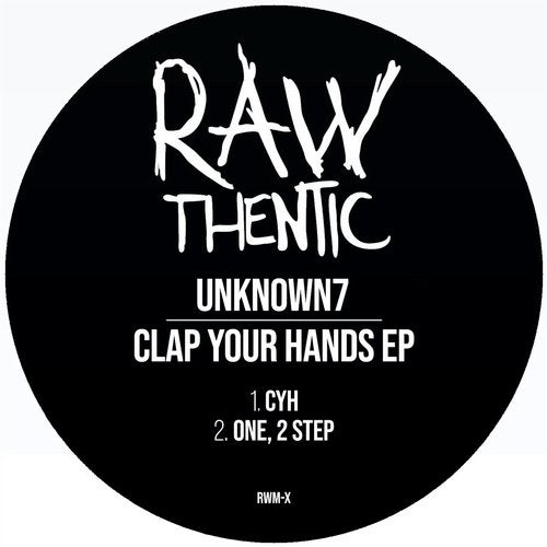 image cover: Unknown7 - Clap Your Hands / Rawthentic