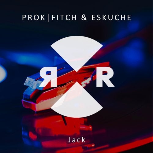 image cover: Prok & Fitch, Eskuche - Jack / Relief