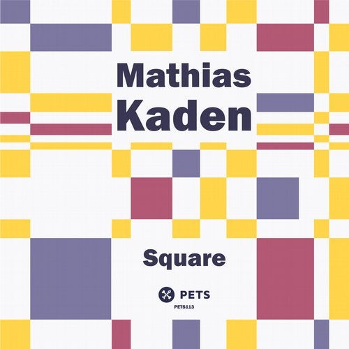 image cover: Mathias Kaden - Square / Pets Recordings