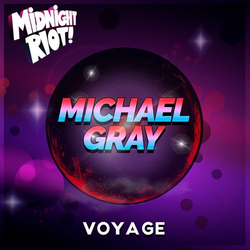 image cover: Michael Gray - Voyage / Midnight Riot
