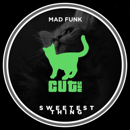 image cover: Mad Funk - Sweetest Thing / Cut Rec
