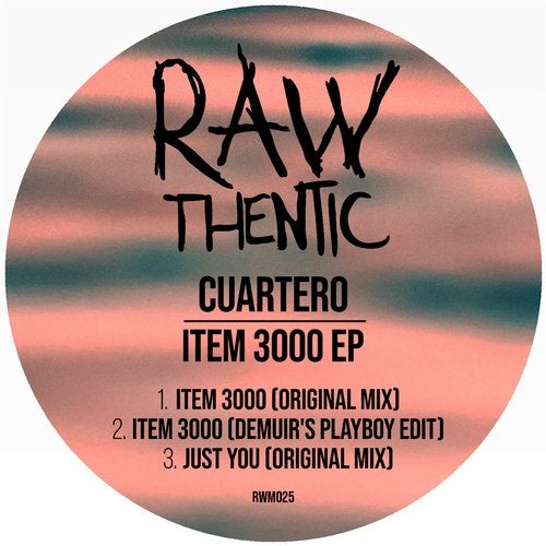 image cover: Cuartero - Item 3000 EP / Rawthentic