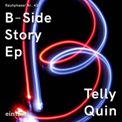 image cover: Telly Quin - B Side Story / Eintakt Records