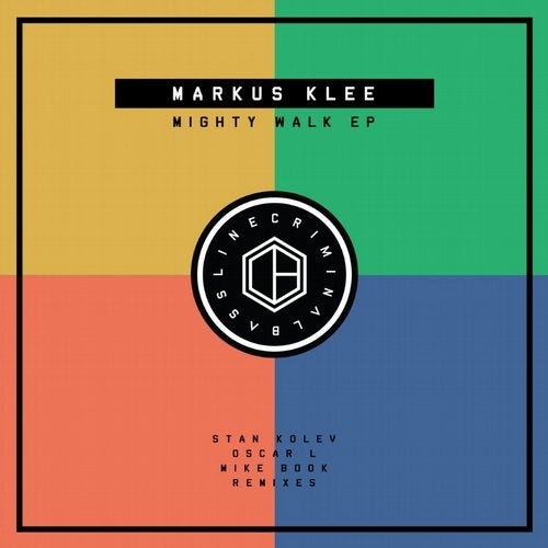 image cover: Markus Klee - Mighty Walk EP / Criminal Bassline