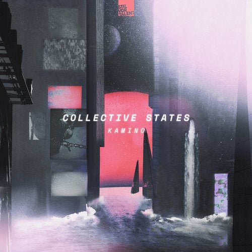 image cover: Collective States - Kamino / Stil Vor Talent
