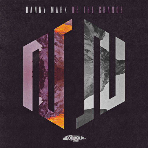 image cover: Danny Marx - Be The Change / SALTED MUSIC