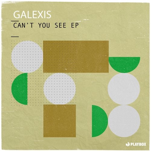 image cover: Galexis - Can't You See EP / Playbox