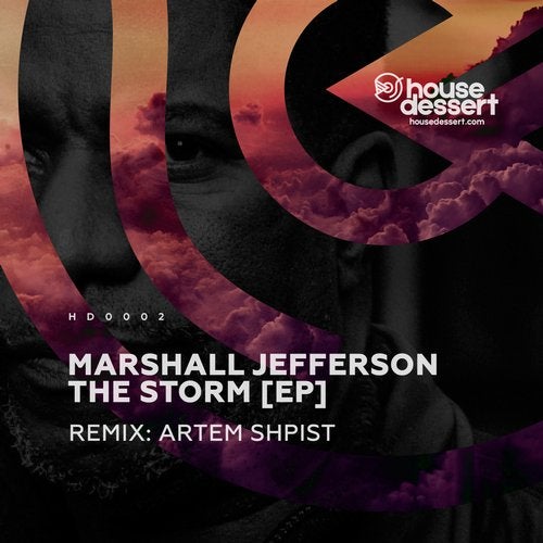image cover: Marshall Jefferson, Artem Shpist - The Storm - Original version / House dessert