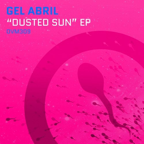 image cover: Gel Abril - Dusted Sun EP / Ovum Recordings