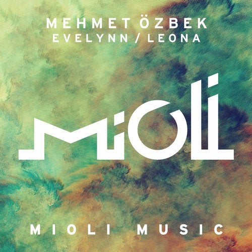 image cover: Mehmet Özbek - Evelynn / Leona / Mioli Music