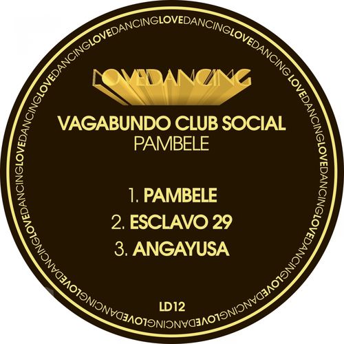 image cover: Vagabundo Club Social - Pambele / Lovedancing