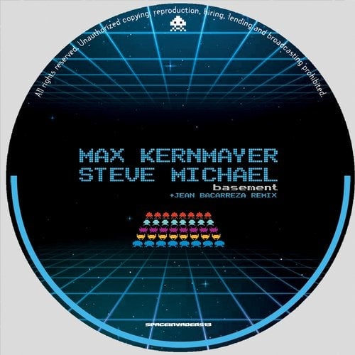 image cover: Steve Michael, Max Kernmayer - Basement / Space Invaders