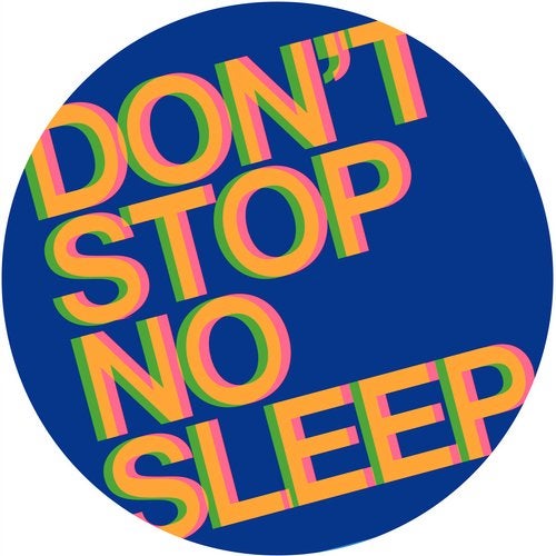 image cover: Radio Slave - Don't Stop No Sleep / Rekids