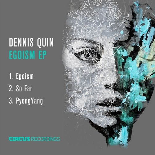 image cover: Dennis Quin - Egoism EP / Circus Recordings