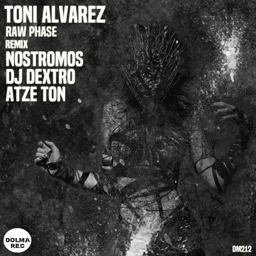 image cover: Toni Alvarez - RAW PHASE / Dolma Records