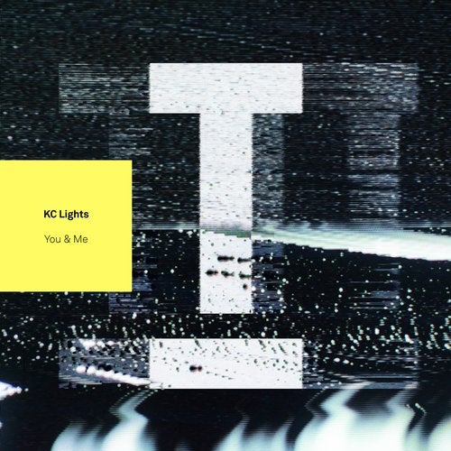 image cover: KC Lights - You & Me / Toolroom