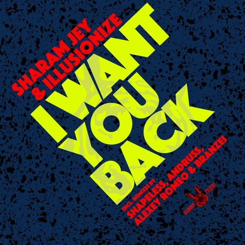 image cover: Sharam Jey, illusionize - I Want You Back 2019 / Bunny Tiger