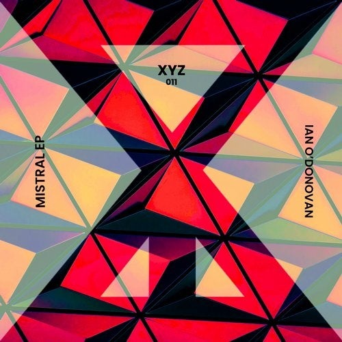 image cover: Ian O'Donovan - Mistral / When We Dip XYZ