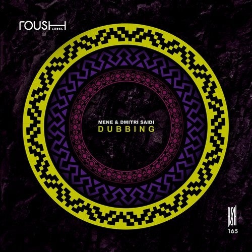 image cover: Mene, Dmitri Saidi - Dubbing / Roush Label