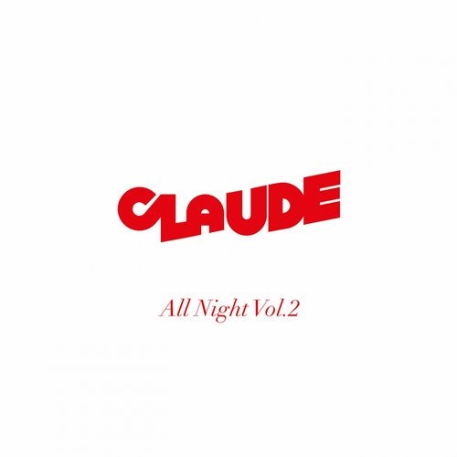image cover: Claude - All Night, Vol. 2 / Musique Large