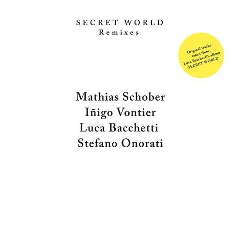 image cover: Luca Bacchetti - Secret World Remixes / Endless