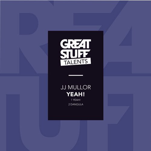 image cover: JJ Mullor - Yeah! / Great Stuff Talents