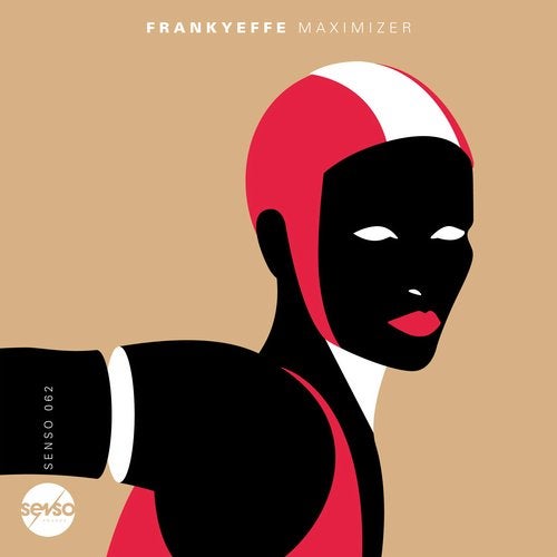 image cover: Frankyeffe - Maximizer / Senso Sounds