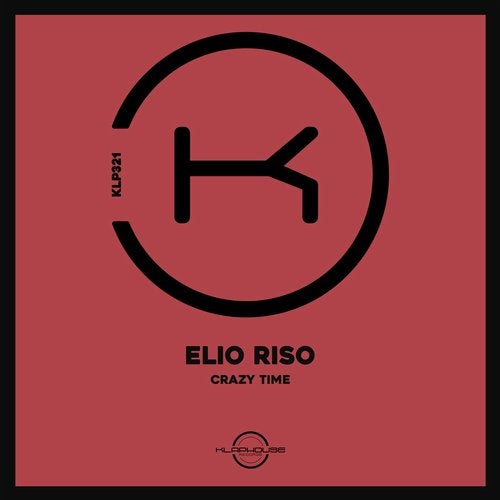 image cover: Elio Riso - Crazy Time / Klaphouse Records