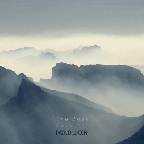 image cover: Paolo Lucchi - The Dusk Sessions / Cold Tear Records