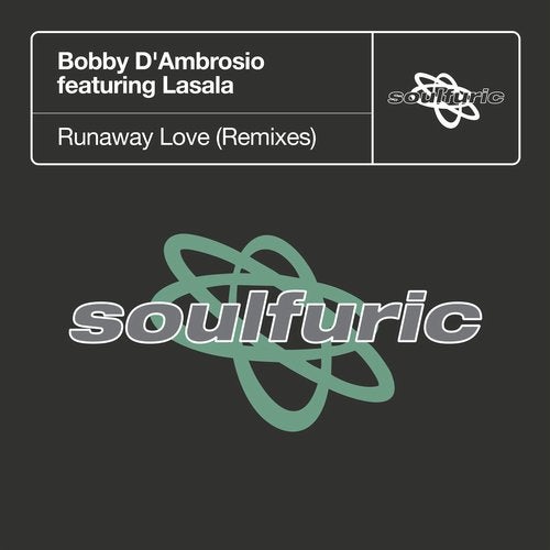 image cover: Bobby D'Ambrosio, Lasala - Runaway Love - Remixes / Soulfuric Recordings