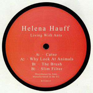 image cover: Helena Hauff - Living With Ants / Return To Disorder