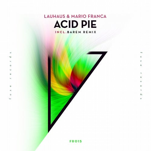 image cover: Lauhaus, Mario Franca - Acid Pie EP / Fuse Records