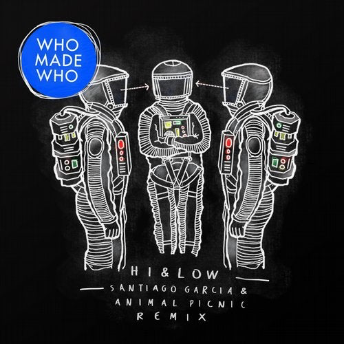 image cover: WhoMadeWho - Hi & Low (Santiago Garcia & Animal Picnic Remix) / Get Physical Music